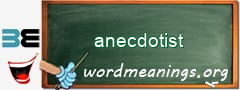 WordMeaning blackboard for anecdotist